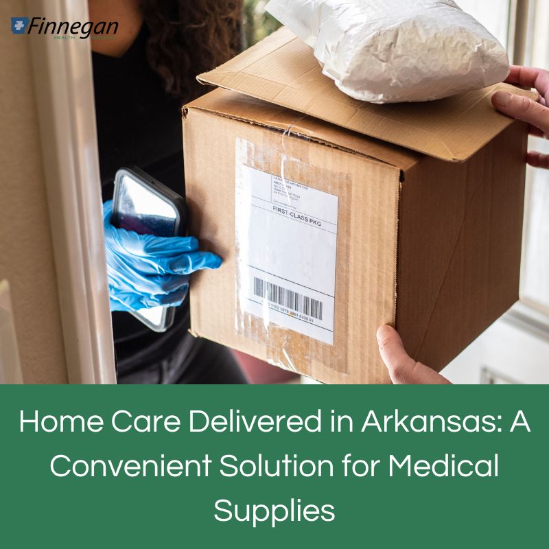 Home Care Delivered in Arkansas: A Convenient Solution for Medical Supplies